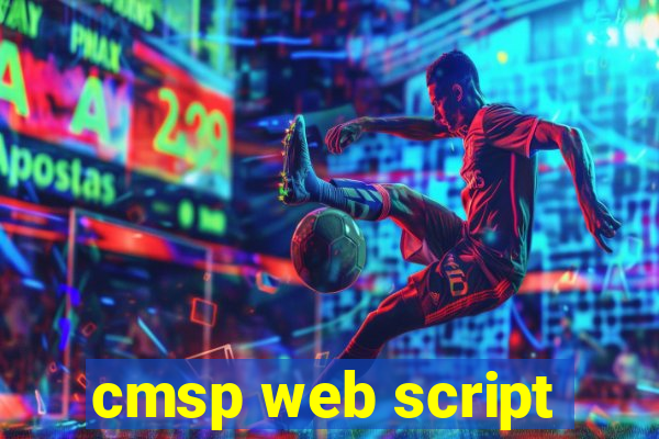 cmsp web script