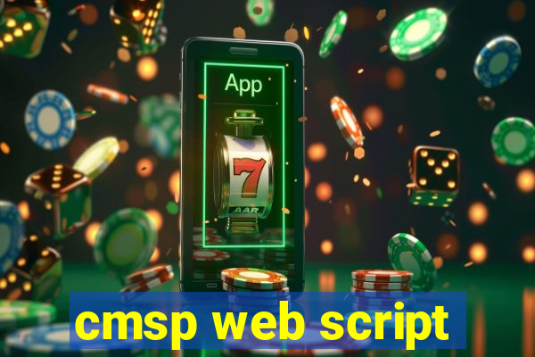 cmsp web script