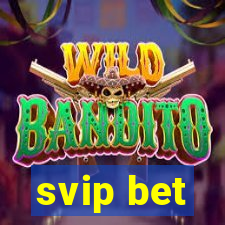 svip bet