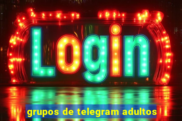 grupos de telegram adultos