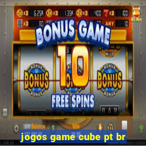 jogos game cube pt br