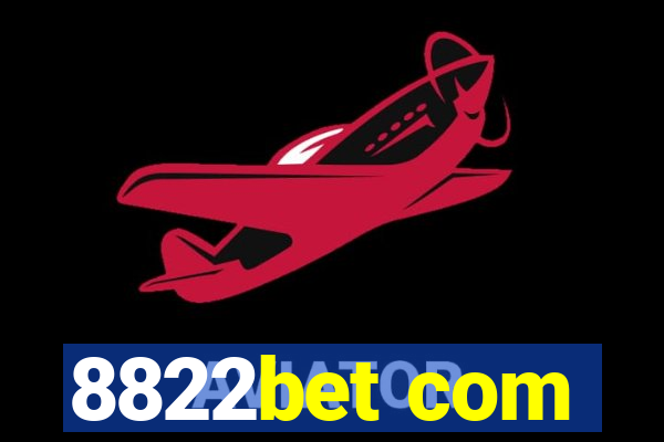 8822bet com