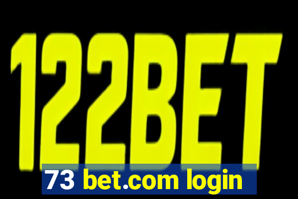 73 bet.com login