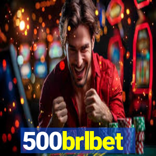 500brlbet