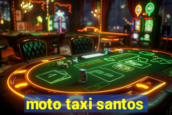 moto taxi santos