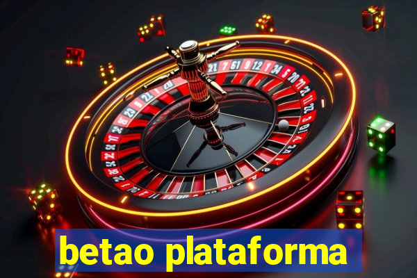 betao plataforma