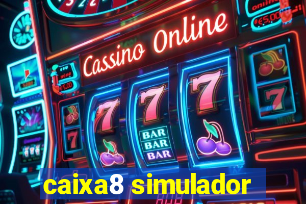 caixa8 simulador