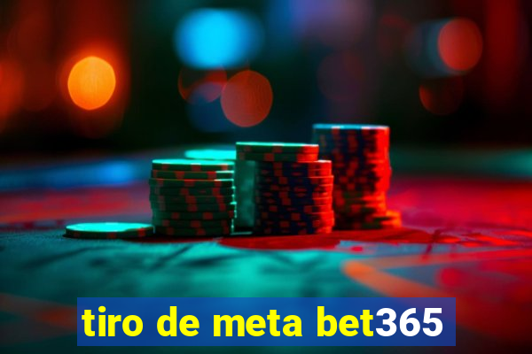 tiro de meta bet365