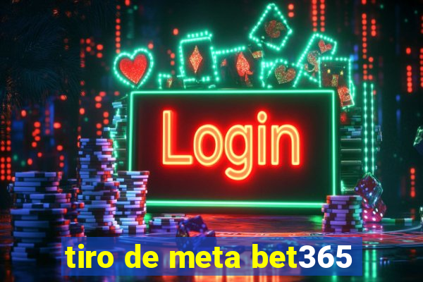 tiro de meta bet365