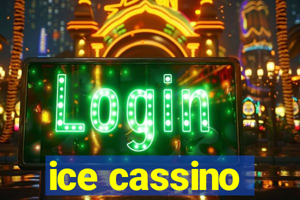 ice cassino