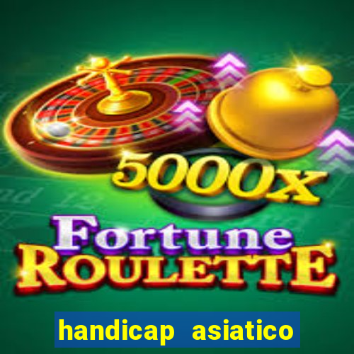 handicap asiatico 0.0 -0.5