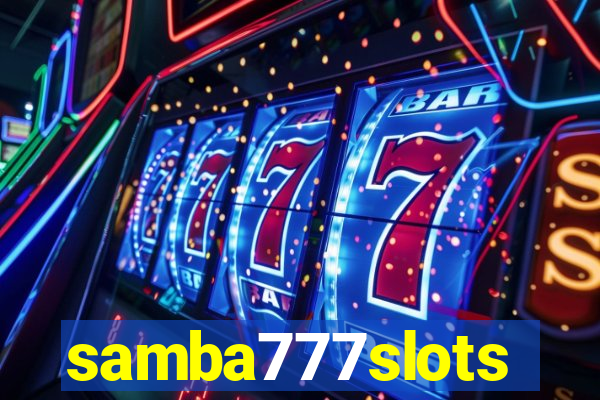 samba777slots