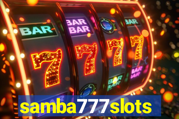 samba777slots