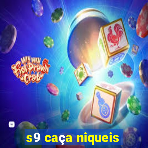 s9 caça niqueis