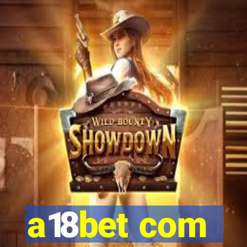 a18bet com