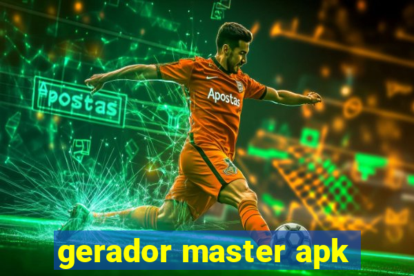 gerador master apk