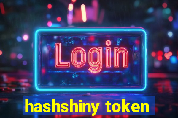 hashshiny token