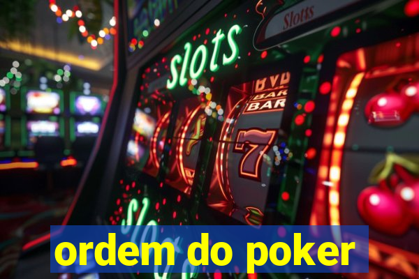 ordem do poker