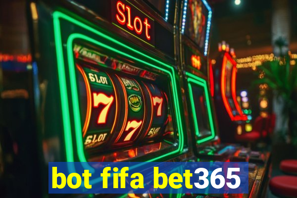 bot fifa bet365