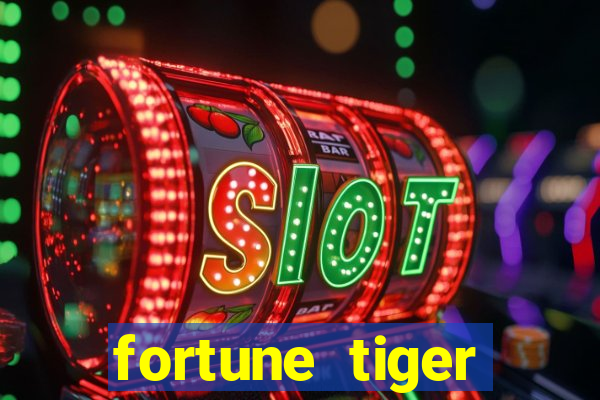 fortune tiger plataforma pagante