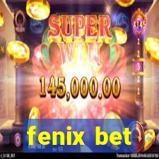 fenix bet