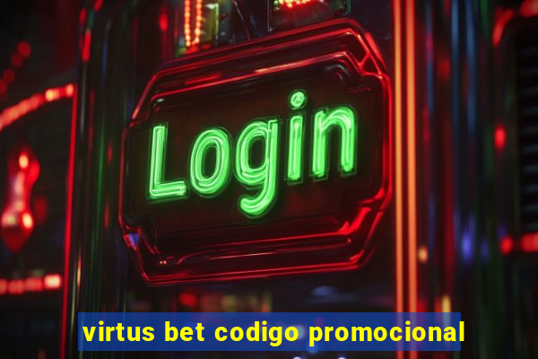 virtus bet codigo promocional