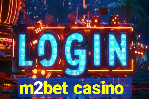 m2bet casino