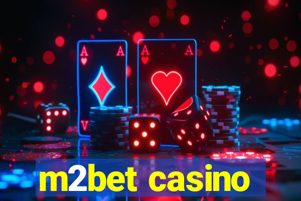 m2bet casino