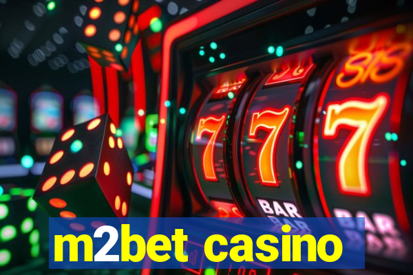 m2bet casino