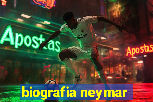 biografia neymar