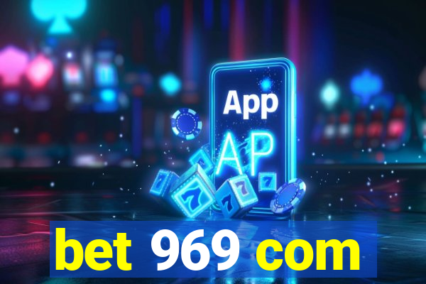 bet 969 com