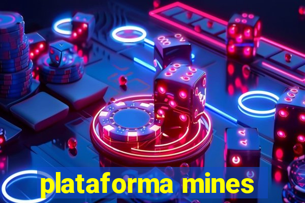 plataforma mines