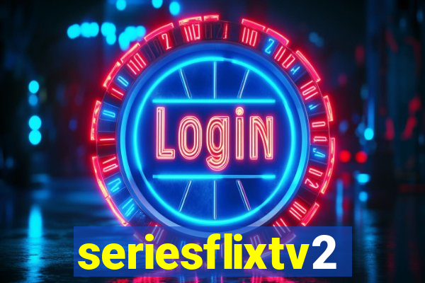 seriesflixtv2