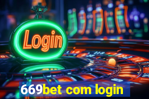 669bet com login