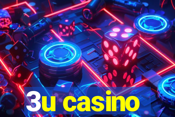 3u casino