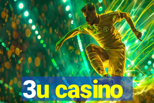 3u casino