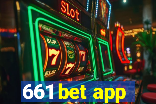 661 bet app