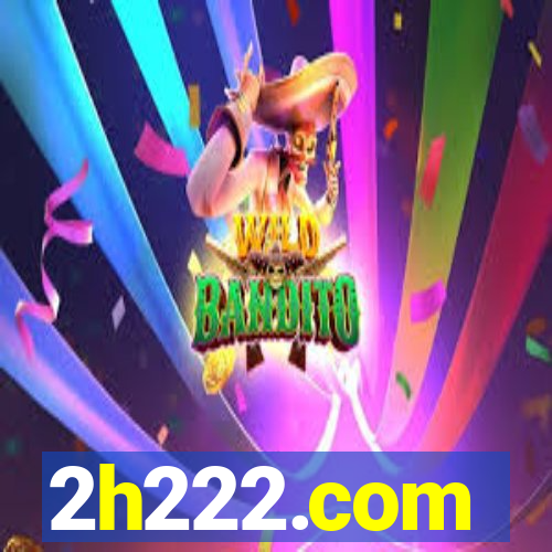 2h222.com