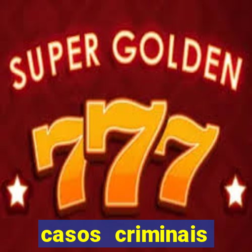 casos criminais para ler pdf