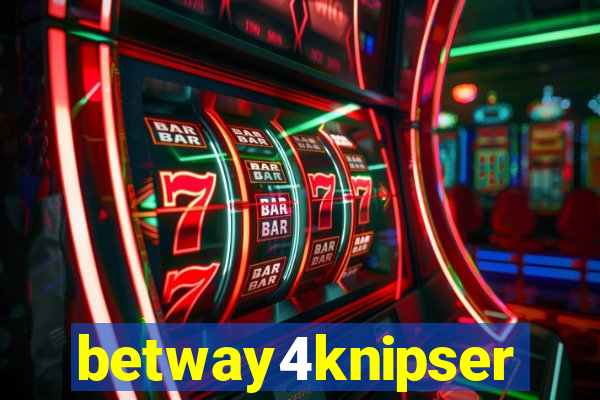 betway4knipser