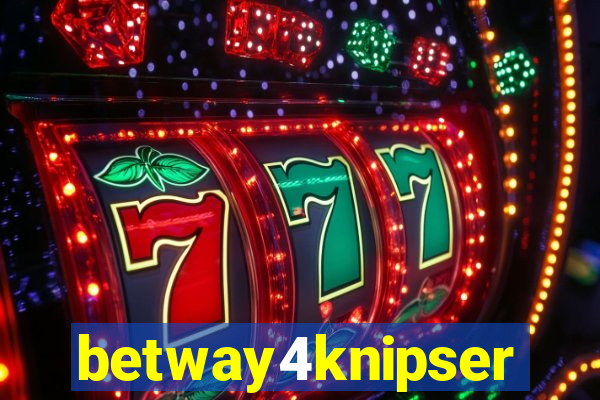 betway4knipser