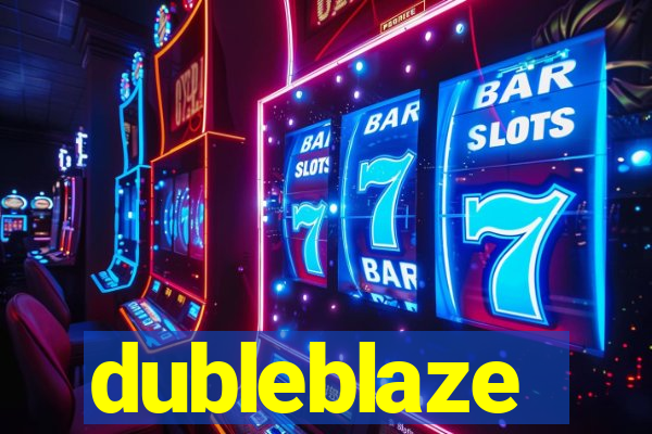 dubleblaze