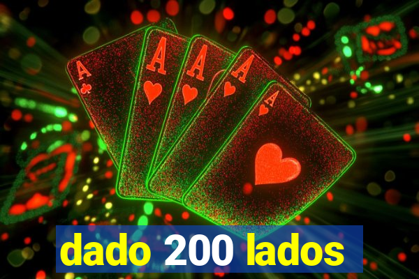 dado 200 lados