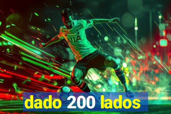 dado 200 lados