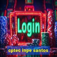 cptec inpe santos