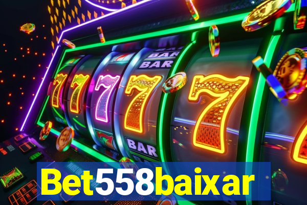 Bet558baixar