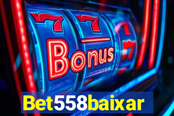 Bet558baixar