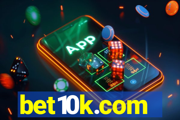 bet10k.com