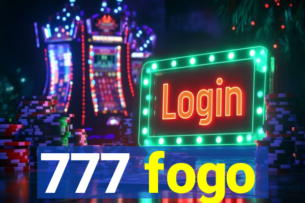 777 fogo