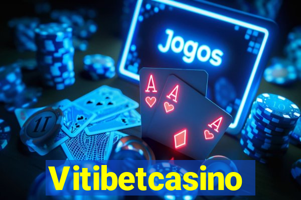 Vitibetcasino